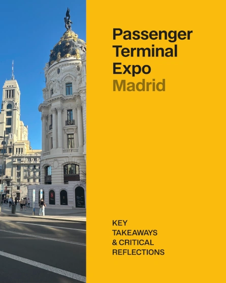 Passenger Terminal Expo Madrid – Key Takeaways and Critical Reflections