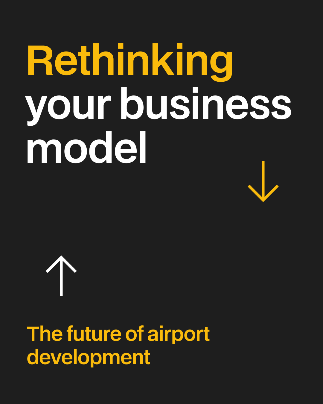 Rethinking your Business Model – The Future of Airport Development